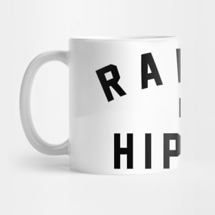 Raised by Hip Hop Mug